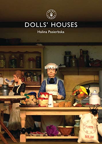 Dolls' Houses (Shire Library) von Shire Publications